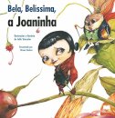 Bela, Belíssima, A Joaninha