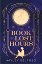 The Book Of Lost Hours