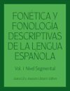 Fonetica y fonologia descriptivas de la lengua espanola