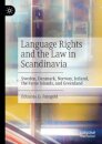 Language Rights and the Law in Scandinavia