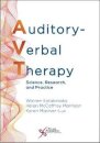Auditory-Verbal Therapy : Science, Research, and Practice