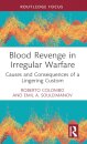 Blood Revenge in Irregular Warfare
