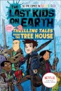 Last Kids On Earth: Thrilling Tales From The Tree