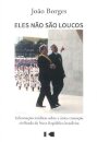 Eles Não São Loucos