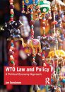 WTO Law and Policy - A Political Economy Approach