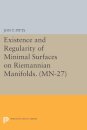 Existence and Regularity of Minimal Surfaces on Riemannian Manifolds