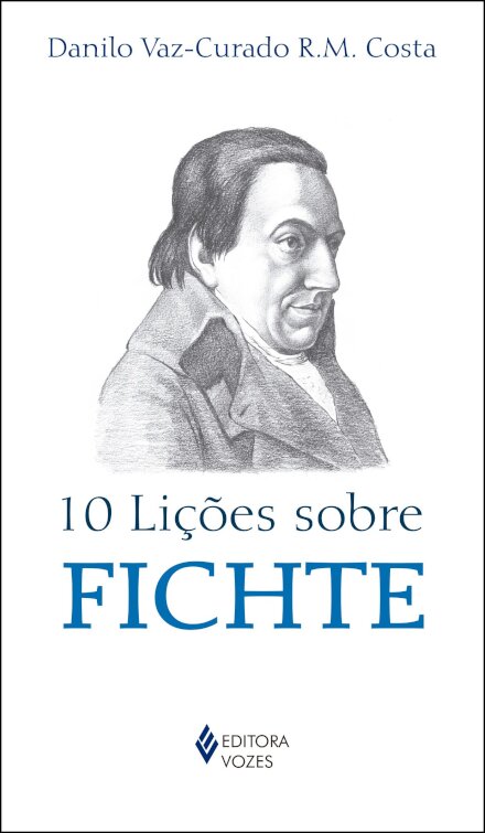 10 Lições Sobre Fichte