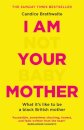 I Am Not Your Baby Mother