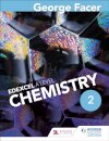 George Facer's A Level Chemistry Student Book 2