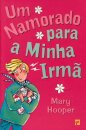 Um Namorado Para a Minha Irmã