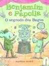 Benjamim e Papoila 4: O segredo dos Bagus