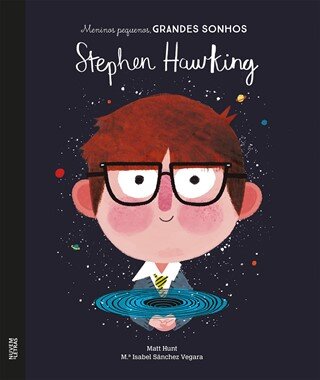 Stephen Hawking - Meninos Pequenos, Grandes Sonhos