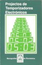 Projectos Temporiz. Electrónicos