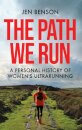 The Path We Run