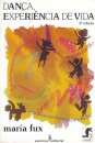 Dança, Experiência De Vida