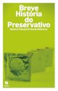 Breve História Do Preservativo