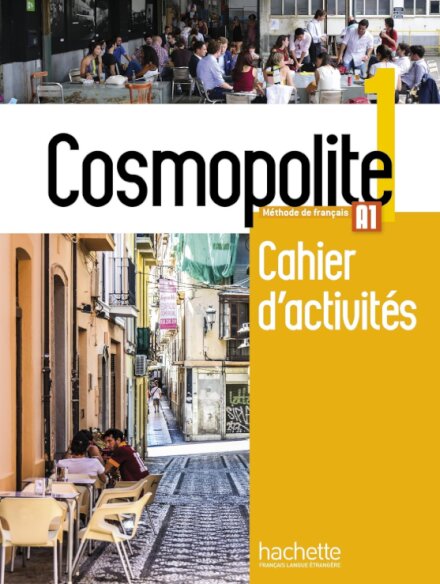 Cosmopolite A1 - Cahier d'activités