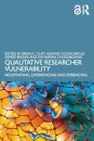 Qualitative Researcher Vulnerability