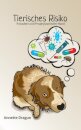 Tierisches Risiko