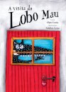 A Visita Do Lobo Mau