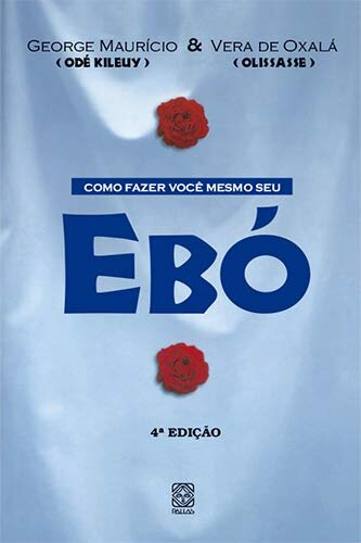 Como Fazer Você Mesmo O Seu Ebó