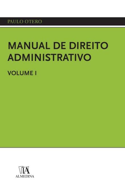 Manual de Direito Administrativo - Volume I