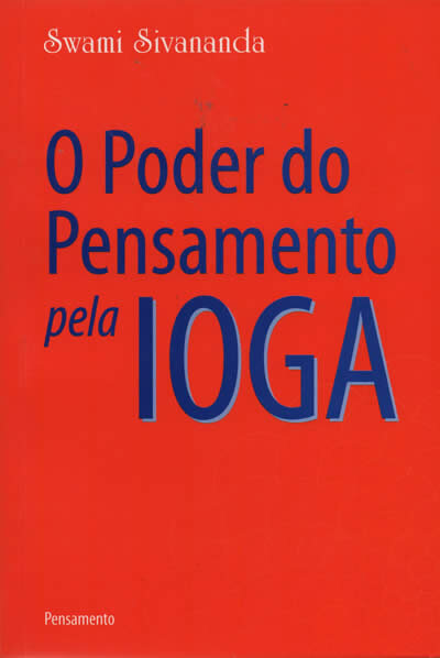 O Poder Do Pensamento Pela Ioga