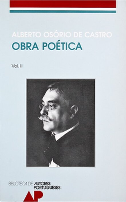 Obra Poética Vol. II - Alberto Osório de Castro