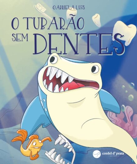 O Tubarão Sem Dentes