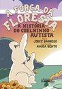 A Força da Floresta