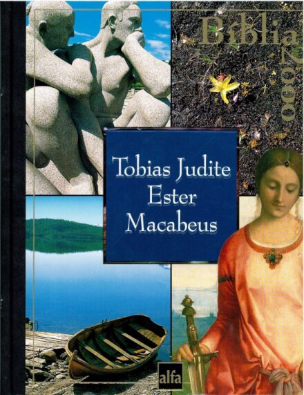 Tobias Judite Ester Macabeus