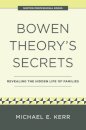 Bowen Theory's Secrets