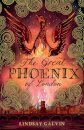 The Great Phoenix of London