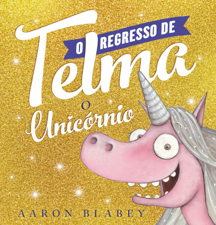 O Regresso de Telma, o Unicórnio