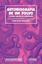Autobiografia de Um Polvo e Outros Relatos de Antecipação