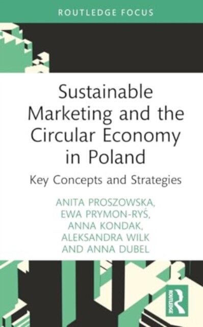 Sustainable Marketing and the Circular Economy in Poland