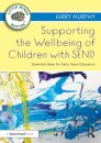 Supporting the Wellbeing of Children with SEND