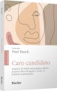 Caro Candidato: Analistas Do Mundo Todo Propõem Reflexões