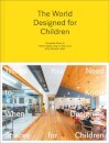 The World Designed for Children