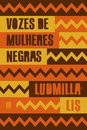 Vozes De Mulheres Negras