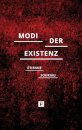 Die verschiedenen Modi der Existenz