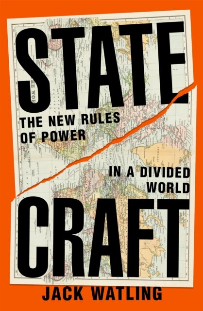 Statecraft: The New Rules Of Power In A Divided Wo