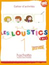 Les Loustics 1 Cahier d'activités