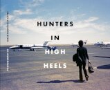 Hunters In High Heels