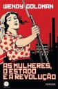 Mulher, Estado e revolução: política famíli soviétic 1917-36