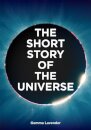 The Short Story of the Universe