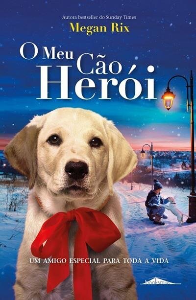 O Meu Cão Herói