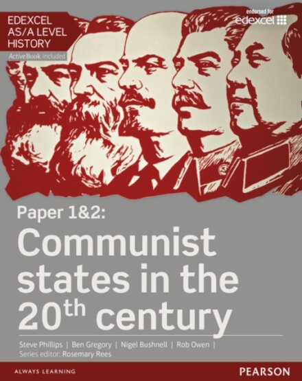 Edexcel As/A Level History, Paper 1&2: Communist States In The 20Th