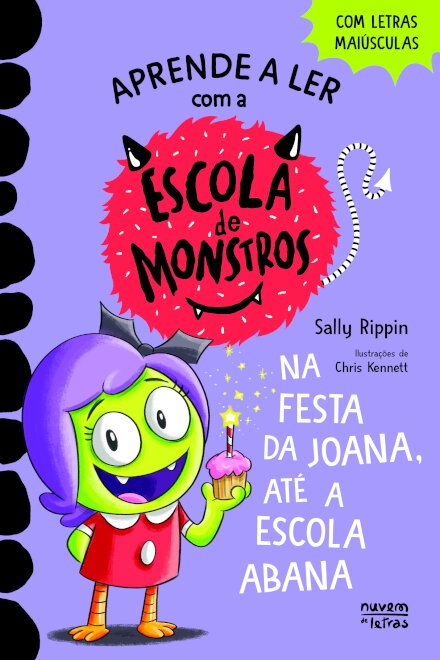 Escola de Monstros 4: Na festa da Joana, Até a Escola Abana
