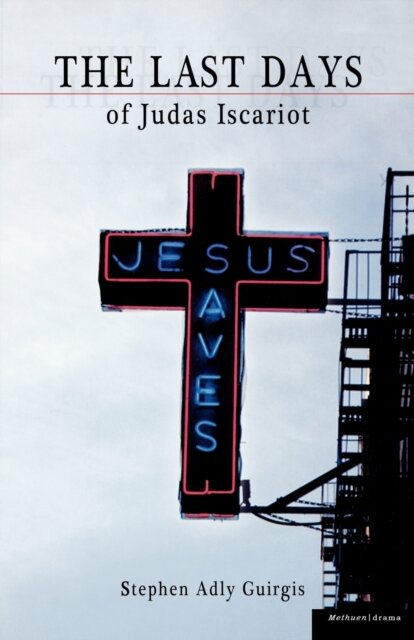 The Last Days of Judas Iscariot